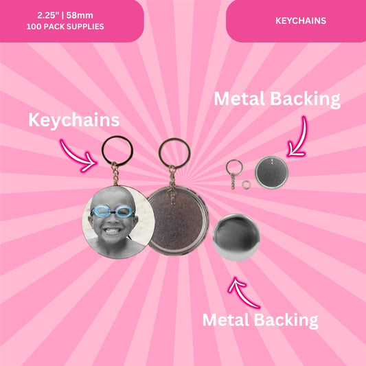 2.25" | 58mm Keychains (100-Pack) - PRE-ORDER LAUNCH