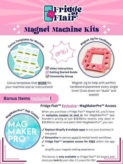 FRIDGE FLAIR™ | 2"x2" (50mmx50mm) Magnet Making Machine Kit w/ BONUSES!