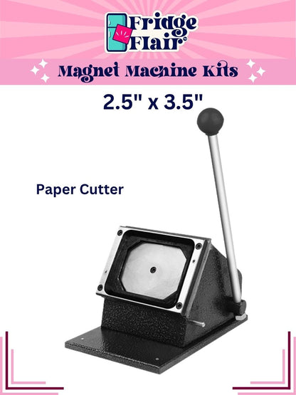 FRIDGE FLAIR™ | 2.5"x3.5" (65mmx90mm) Magnet Making Machine Kit w/ BONUSES!