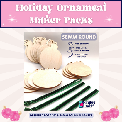 Premium 58mm Holiday Ornament Maker Pack