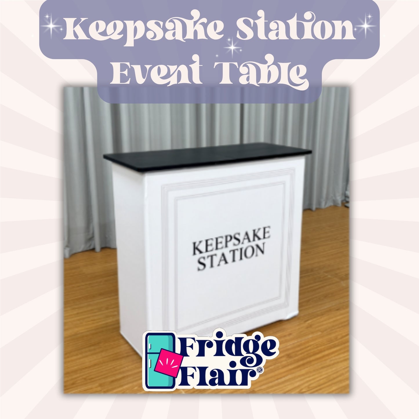 White event table with black top labeled 'Keepsake Station' by Fridge Flair.
